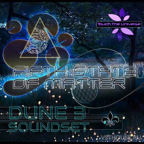 Touch The Universe – Fifth State of Matter – DUNE 3 SOUNDSET (SYNTH PRESET DUNE) – Dune 3