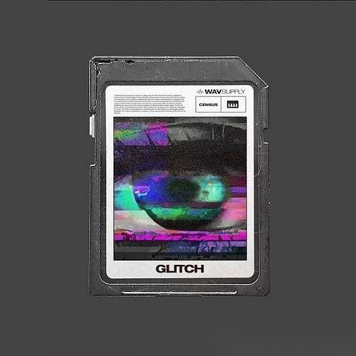 Wavsupply – Census – Glitch （FST，MP3） – FL Studio 预设