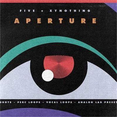 five & xynothing – APERTURE （Multi Kit） （WAV） – Arturia Analog Lab 的预设