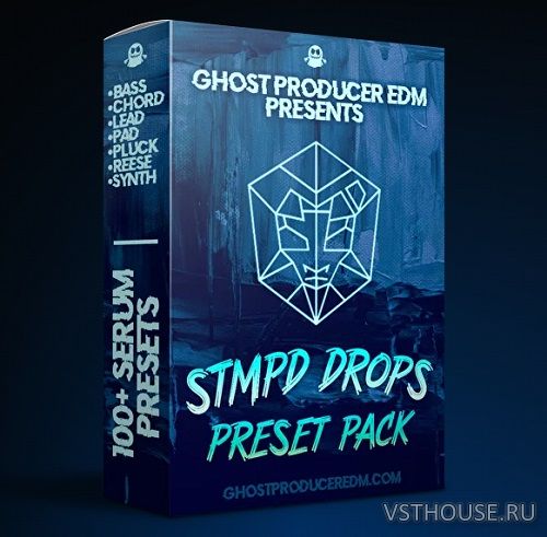 Ghost Producer EDM – STMPD DROPS （SERUM） – SERUM预设