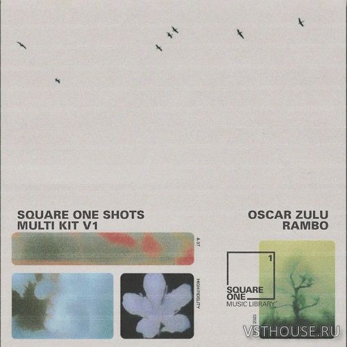 Oscar Zulu – Square One Shots – Multi-Kit Vol. 1 （WAV） – 嘻哈样本、鼓样本