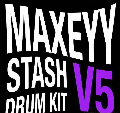 Maxeyy – Stash V5 Drum Kit （WAV） – 鼓样本